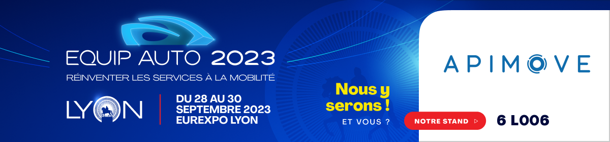 APIMOVE banner for the EQUIP AUTO SHOW 2023 in Lyon. Booth 6 L006
